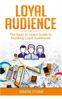 Loyal Audience