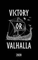 Victory or Valhalla 2020