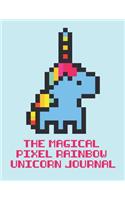 BE MAGICAL! Cute and Colorful Pixel Rainbow Unicorn Journal (100 Lined Pages, Soft Cover) (Large, 8.5