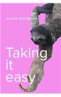 Sloth Notebook Taking It Easy