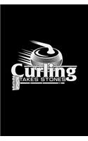 Curling takes stones