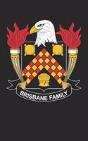 Brisbane: Brisbane Coat of Arms and Family Crest Notebook Journal (6 x 9 - 100 pages)