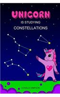 Unicorn Is Studying Constellations