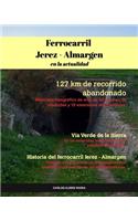Ferrocarril Jerez - Almargen en la actualidad