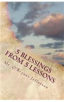 5 Blessings From 5 Lessons