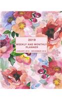 2019 Weekly and Monthly Planner January 2019 - December 2019: Daily, Weekly and Monthly Calendar Planner January 2019 - December 2019