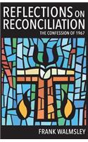Reflections on Reconciliation: The Confession of 1967