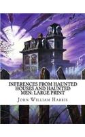 Inferences from Haunted Houses and Haunted Men