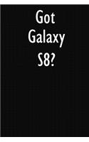 Got Galaxy S8?