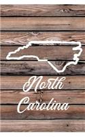 North Carolina: Blank Lined Journal for Anyone That Loves North Carolina, the Outdoors and Nature!