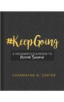 #Keepgoing