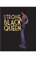 Strong Black Queen: Black Girl Magic Retro Lady Faux Gold Half and Half Paper Blank College Ruled Notes Sketch Math Story Writing Prompts 7.5 x 9.25 100pg