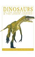 Dinosaurs of the Upper Triassic and the Lower Jura: 25 Dinosaurs from 235--176 Million Years Ago