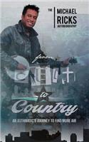 From Cult to Country