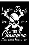 Lawn Darts Since 1962 World Champion a Little Danger, a Lotta Fun!
