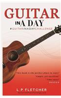 Guitar In A Day: #GuitarInADayChallenge