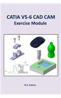 Catia V5-6 CAD CAM Exercise Module