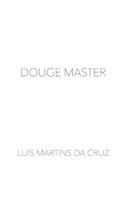 Douge Master