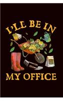 I'll Be in My Office