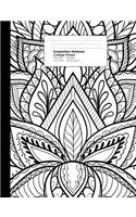 Composition Notebook College Ruled 7.44 X 9.69 Inches 100 Sheets / 200 Pages: Zen Tangled Doodle Art Black and White Geometric Lotus