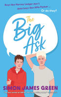 Big Ask: A Life-Affirming Teen Rom-Com from Award-Winning Author Simon James Green