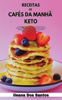 Receitas de Cafes Da Manha Keto
