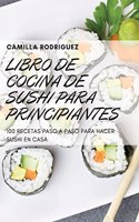 Libro de Cocina de Sushi Para Principiantes