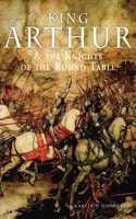 King Arthur & the Knights of the Round Table