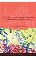 Women, Crime and Social Harm