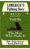 Limerick's Fighting Story 1916 - 21