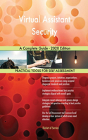 Virtual Assistant Security A Complete Guide - 2020 Edition