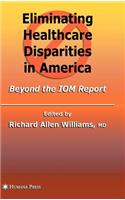 Eliminating Healthcare Disparities in America