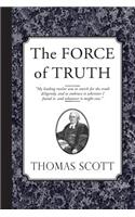 The Force of Truth