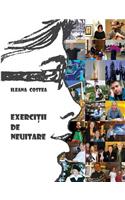 Exercitii de Neuitare Vol.I
