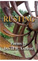 Rusting -- Ways We Keep Living