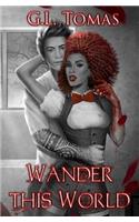 Wander This World