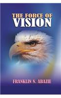 Force of Vision