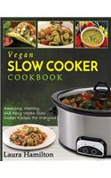 Vegan Slow Cooker Cookbook