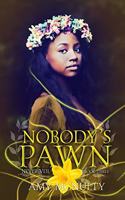 Nobody's Pawn