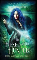 Hexed & The Hunted