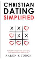 Christian Dating Simplified