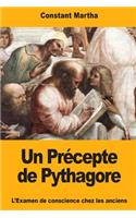 Un Précepte de Pythagore: L'Examen de conscience chez les anciens
