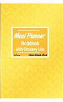 Meal Planner Notebook with Grocery List Yellow: Weekly Menu Planner Diary Journal to record your Meal and Shopping List Workbook. Diet Slimming Weight Loss Diary, Special Dietary Requirements Note(3 Food Diary Planner Journal for Lose Weight)