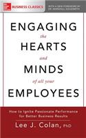 Engaging the Hearts and Minds of All Your Employees