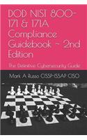 DOD NIST 800-171 & 171A Compliance Guidebook 2nd Edition