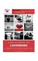 LoveWork: The Book Of Mending Love