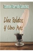 Diez Relatos Y Uno Mas