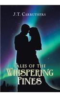 Tales of the Whispering Pines