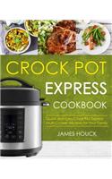 Crock Pot Express Cookbook