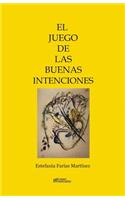 El juego de las buenas intenciones